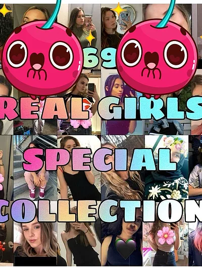 69 REAL G!RLS SPECIAL COLLECTION ️‍