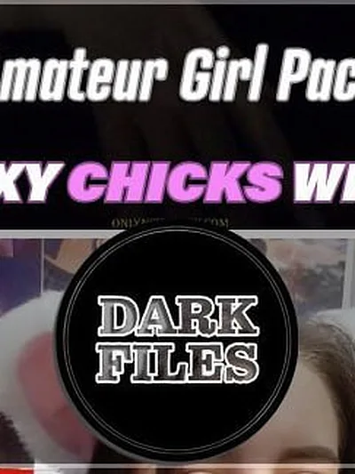 DARK F!LES - AM#T3UR G!RL PACK - DF287