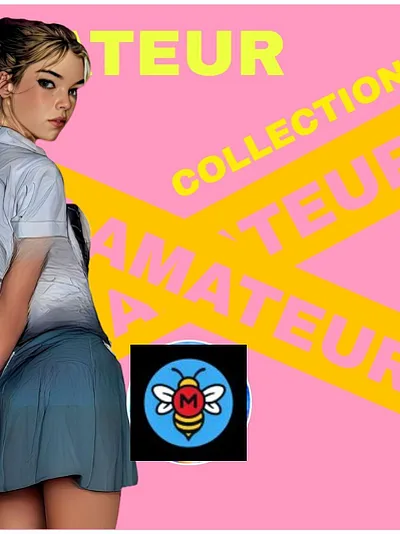 H0T ÂMAT£URS COLLECTION