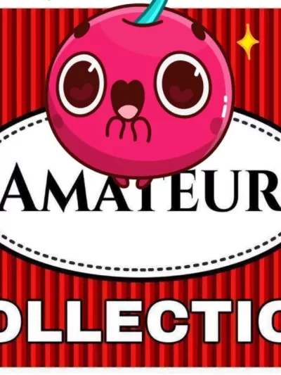 SPECIAL ÂM4T£UR COLLECTION